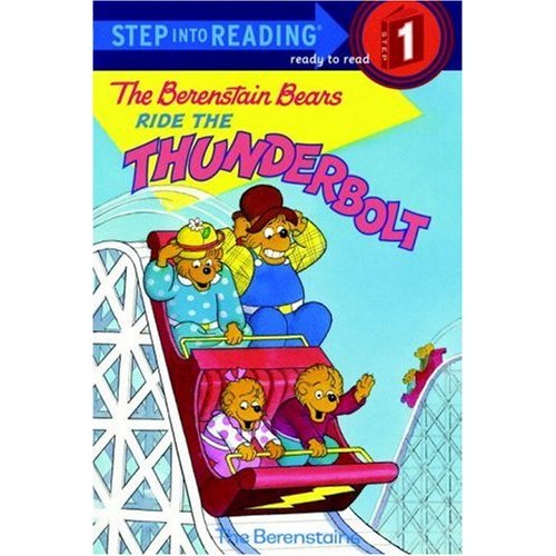 Step Into Reading 1 The Berenstain: Bears Ride The Thunderbolt 