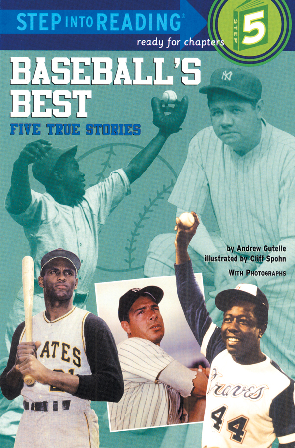 Step Into Reading 5 Baseball´s Best: Five True Stories  대표이미지