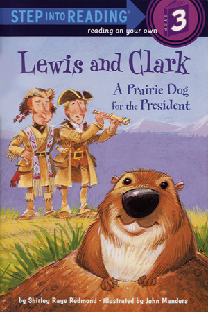Thumnail : Step Into Reading 3 Lewis and Clark:A Prairie Dog for the President