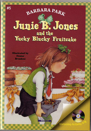 Thumnail : Junie B. Jones #05:and the Yucky Blucky Fruitcake (B+CD)