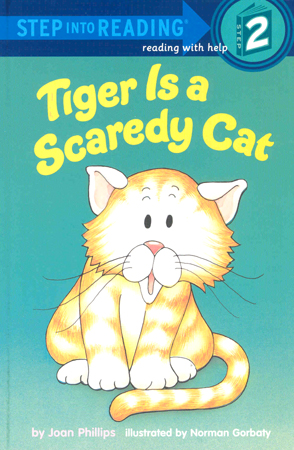 Step Into Reading 2 Tiger Is a Scaredy Cat