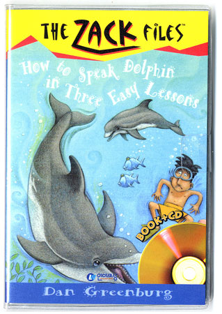 The Zack Files 11:How to Speak Dolphin in Three Easy Lessons (B+CD)