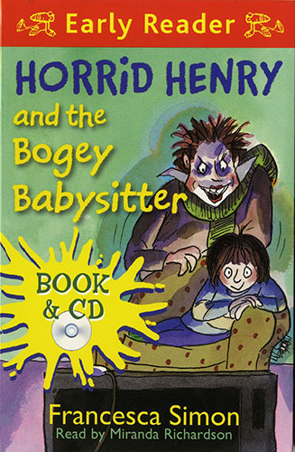 Early Readers Horrid Henry and the Bogey Babysitter(B+CD) 대표이미지