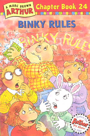 Arthur Chapter Book #24 : BINKY RULES