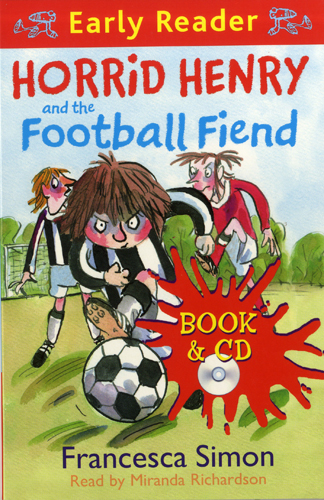 Early Readers Horrid Henry's Football Fiend (B+CD) 대표이미지