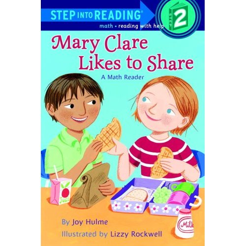 Step Into Reading 2 Mary Clare Likes to Share: A Math Reader