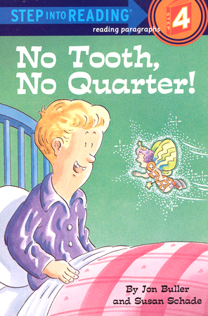 Step Into Reading 4 No Tooth, No Quarter!