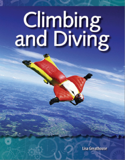 Science Readers3-9:Forces and Motion:Climbing and Diving (B+CD)