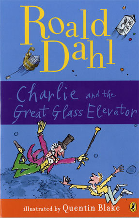 (Roald Dahl 2007)Charlie and the Great Glass Elevator 대표이미지