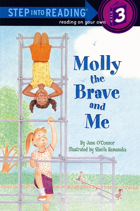 Thumnail : Step Into Reading 3 Molly the Brave and Me