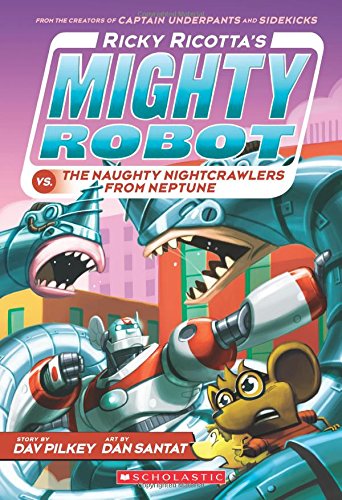 Ricky Ricotta's Mighty Robot vs. The Naughty Nightcrawlers From Neptune 대표이미지