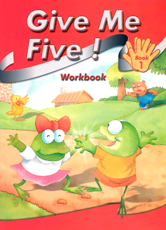 Give Me Five! Book 1 Workbook