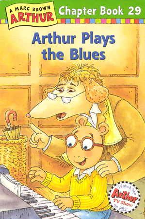 Arthur Chapter Book #29 : Arthur plays the Blues
