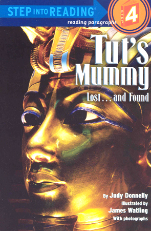Step Into Reading 4 Tut´s Mummy:Lost...and Found