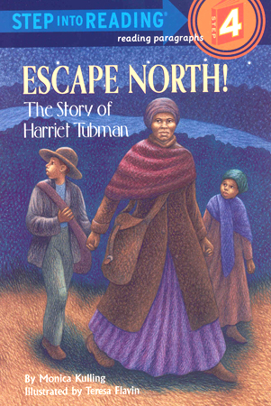 Step Into Reading 4 Escape North! The story of Harriet Tubman 대표이미지