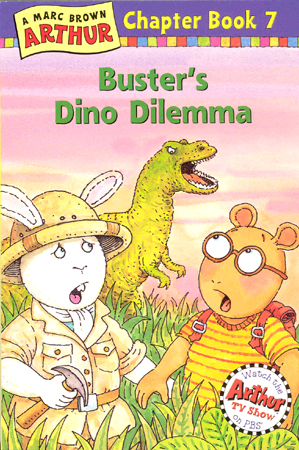 Arthur Chapter Book #7 : Buster's Dino Dilemma