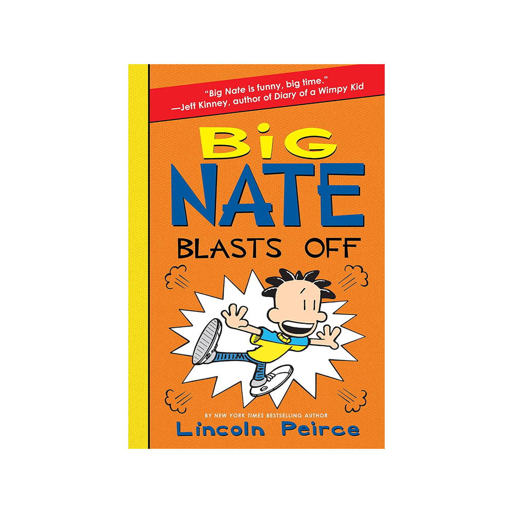 Big Nate #8 : Big Nate Blasts Off