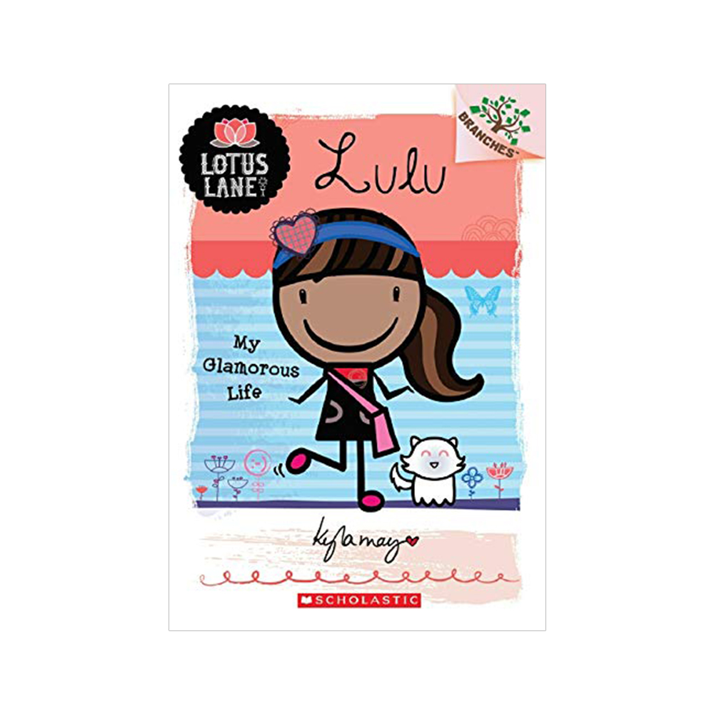 Lotus Lane #3: Lulu - My Glamorous Life (A Branches Book)