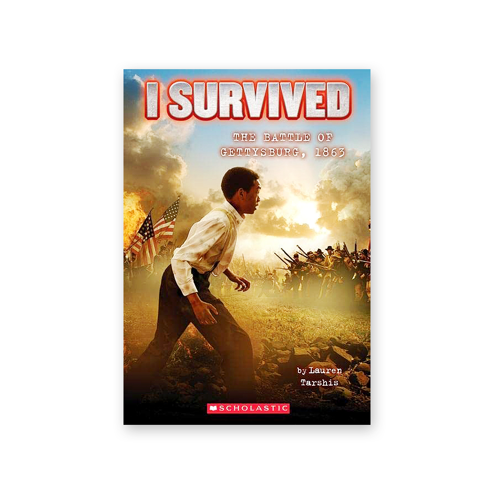 I Survived #7: I Survived the Battle of Gettysburg, 1863
