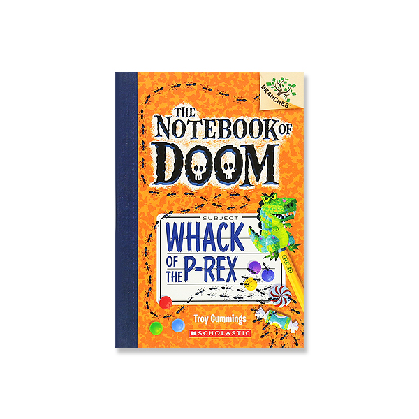The Notebook of Doom #5:Whack of the P-Rex (A Branches Book) 대표이미지