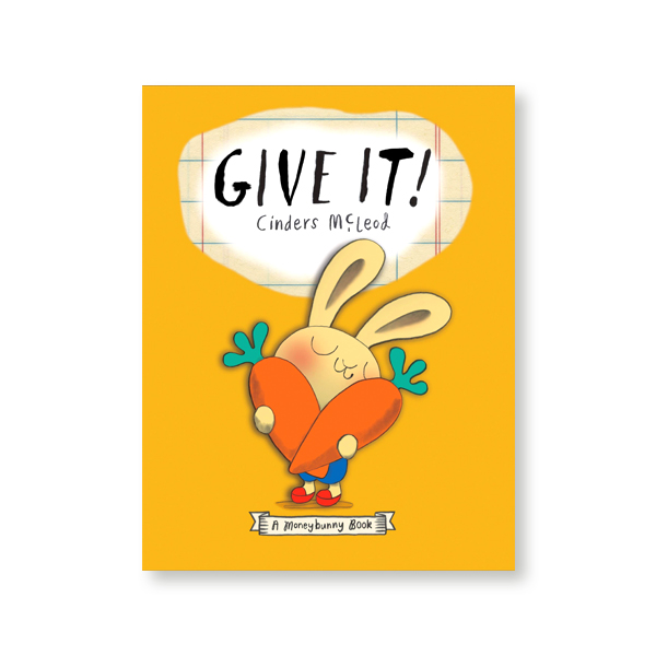 Give It! (A Moneybunny book) (PB) 대표이미지