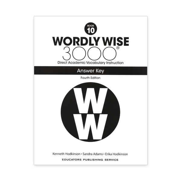 Wordly Wise 3000: Book 10 Answer Key (4/E)