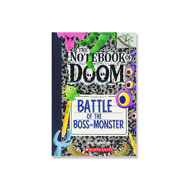 The Notebook of Doom #13:Battle of the Boss-Monster (A Branches Book)