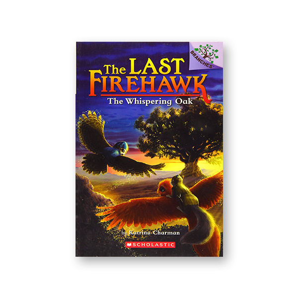 The Last Firehawk #3:The Whispering Oak (A Branches Book) 대표이미지