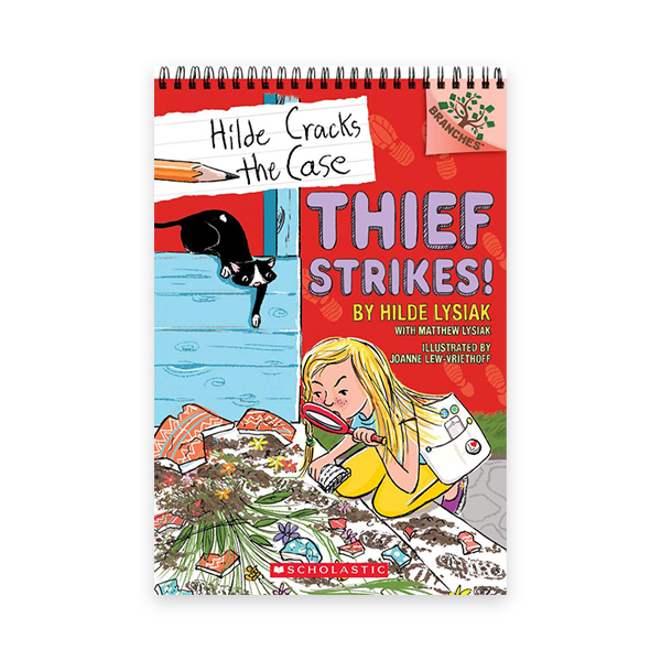 Hilde Cracks the Case #6:Thief Strikes! (A Branches Book)