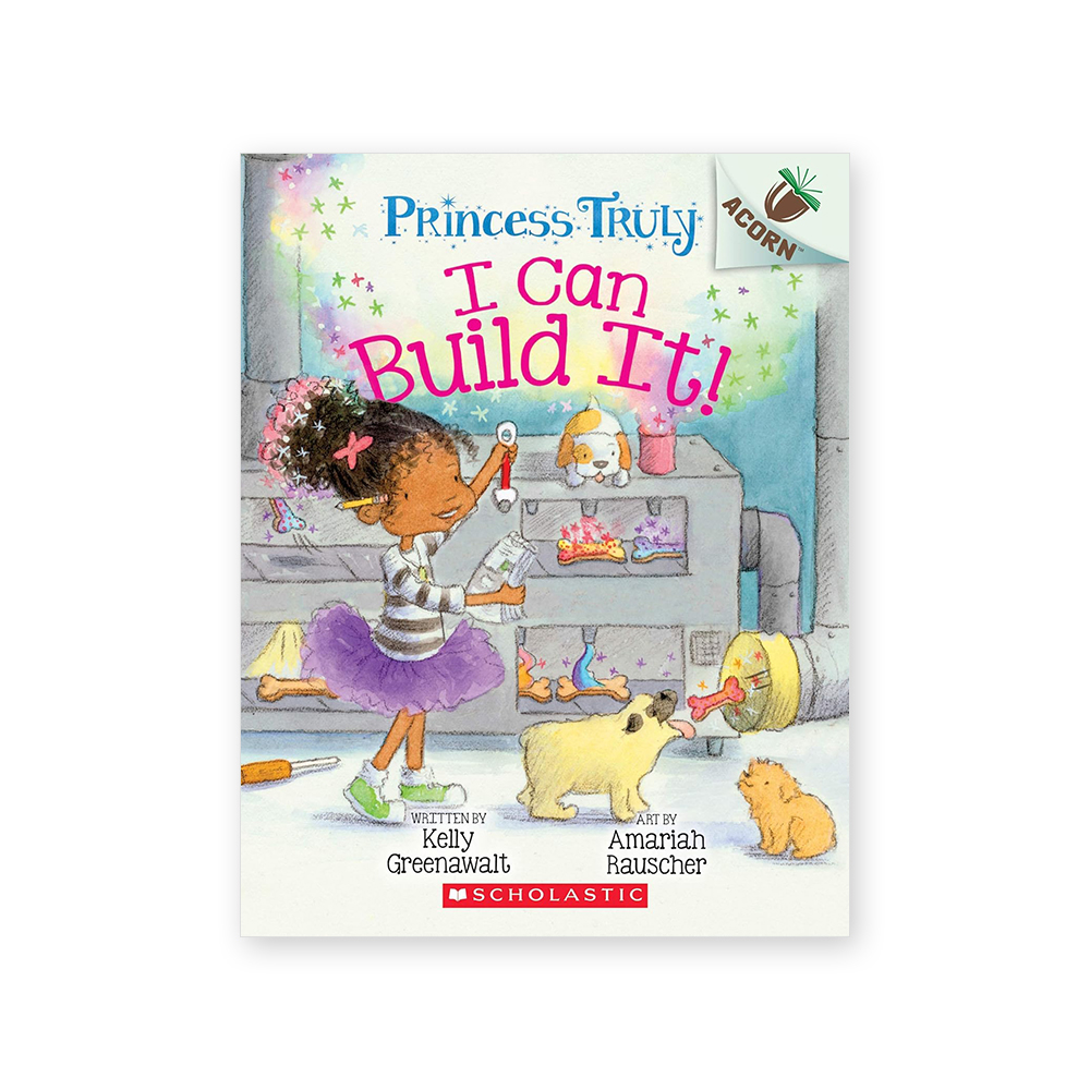 Princess Truly #3: I Can Build It!