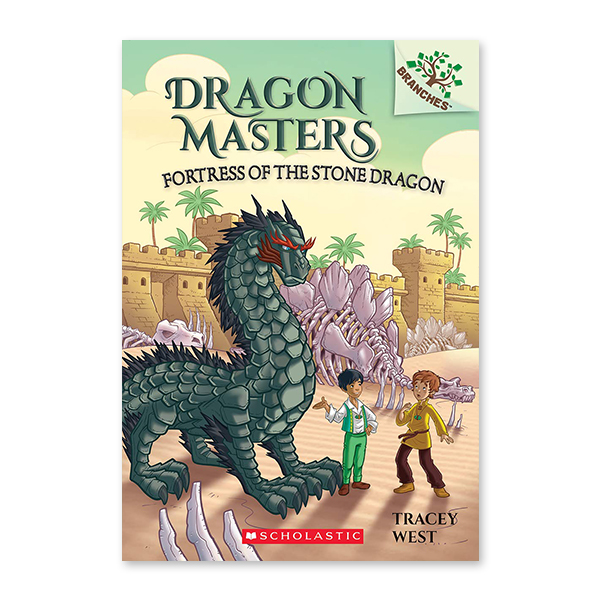 Dragon Masters #17:Fortress of the Stone Dragon (A Branches Book)