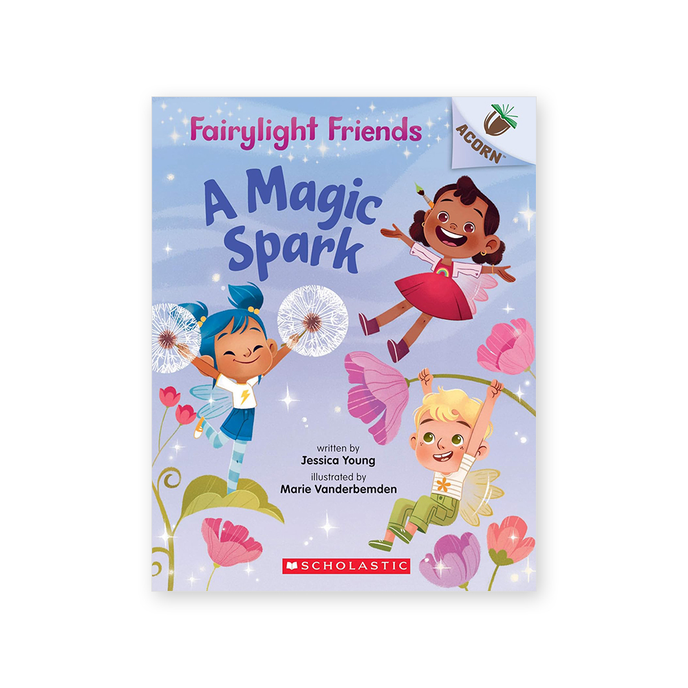 Fairylight Friends #1: A Magic Spark (An Acorn Book)