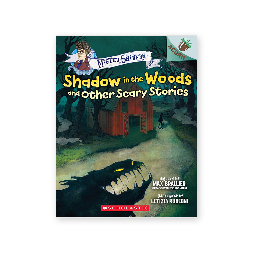 Mister Shivers #2: Shadow in the Woods and Other Scary Stories