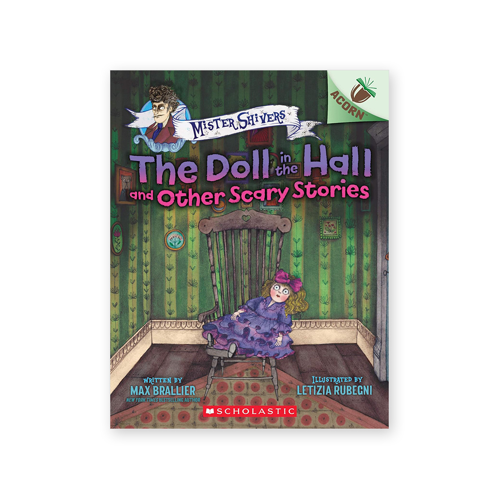 Mister Shivers #3: The Doll in the Hall and Other Scary Stories