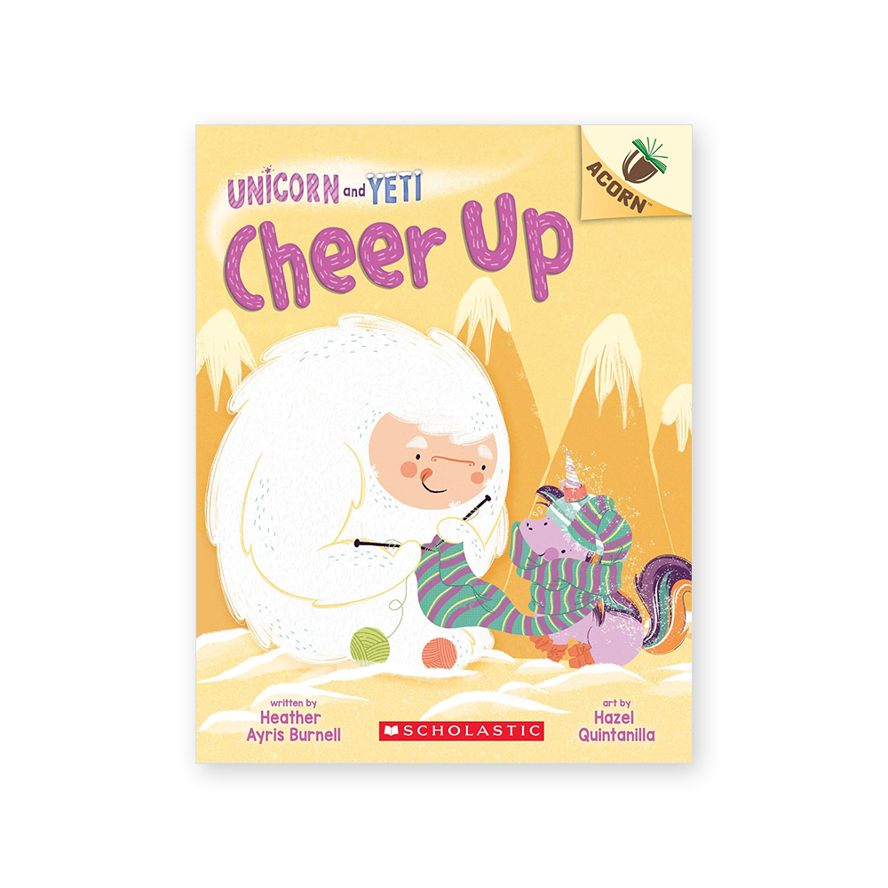 Unicorn And Yeti #4: Cheer Up (An Acorn Book)