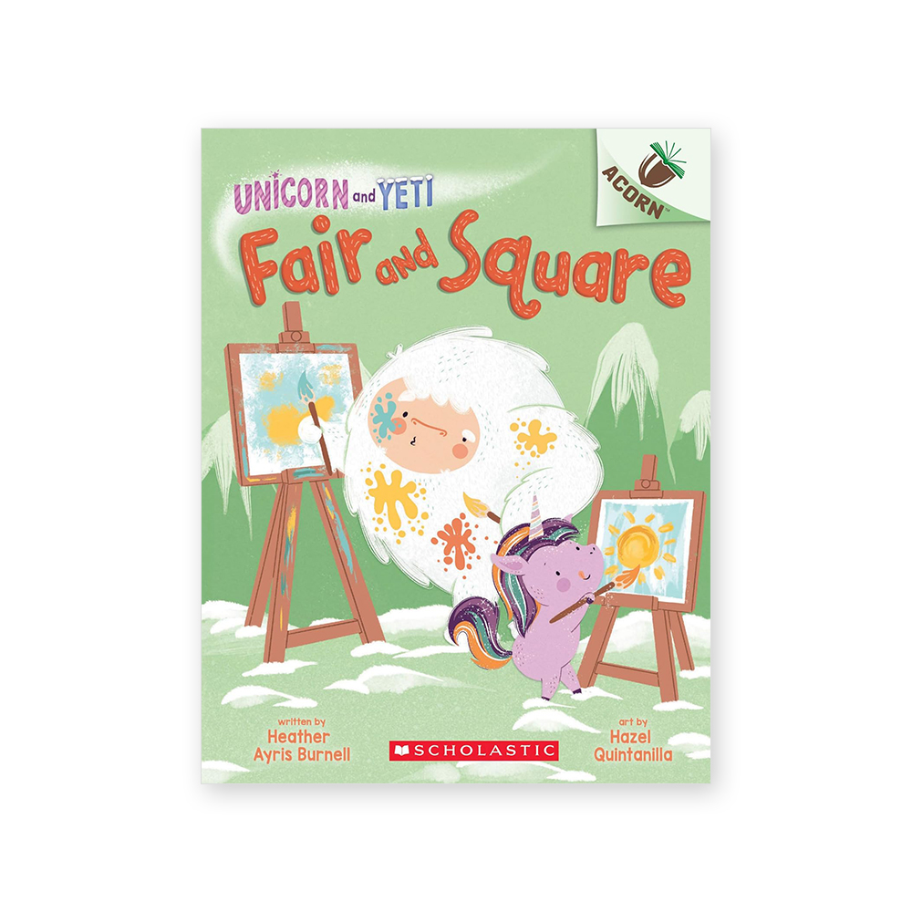Unicorn And Yeti #5: Fair and Square (An Acorn Book)