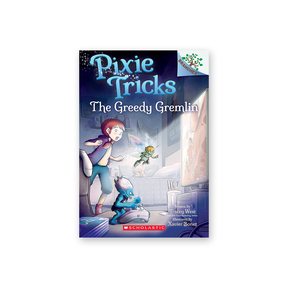 Pixie Tricks #2: The Greedy Gremlin (A Branches Book) 대표이미지