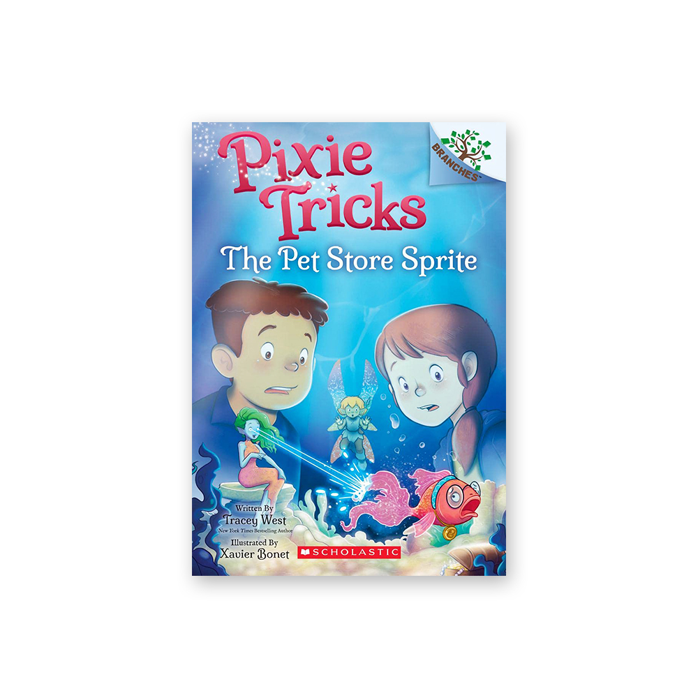 Pixie Tricks #3: The Pet Store Sprite (A Branches Book) 대표이미지