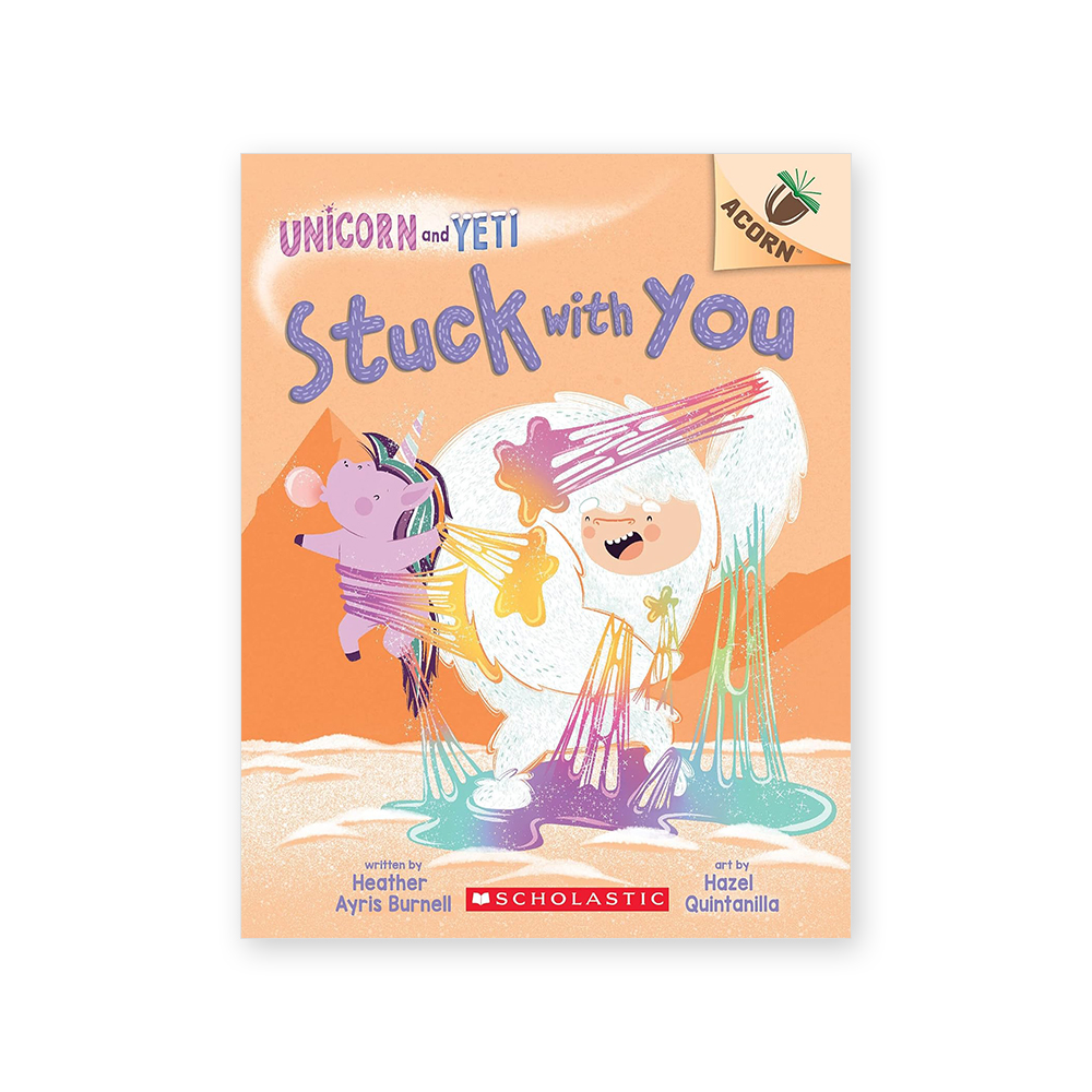 Unicorn And Yeti #7: Stuck with You (An Acorn Book)