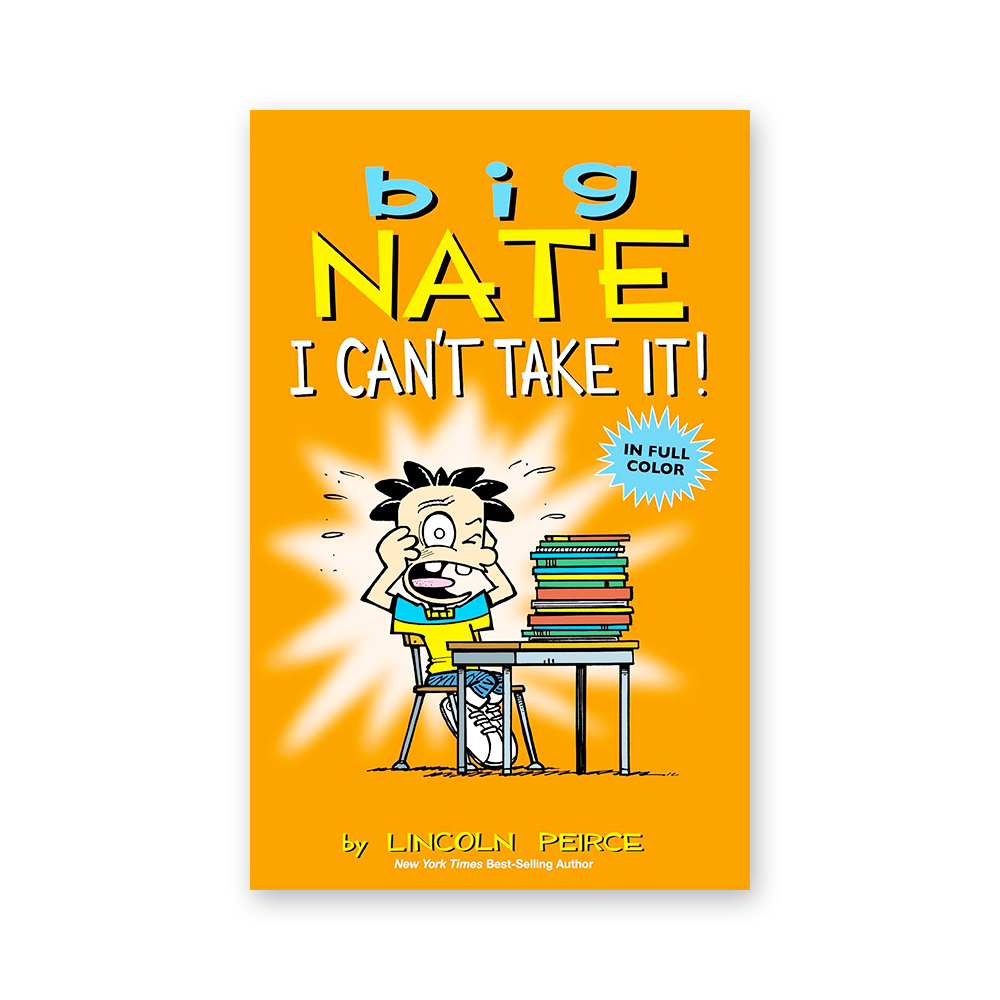 Big Nate : I Can't Take It (Color Edition)