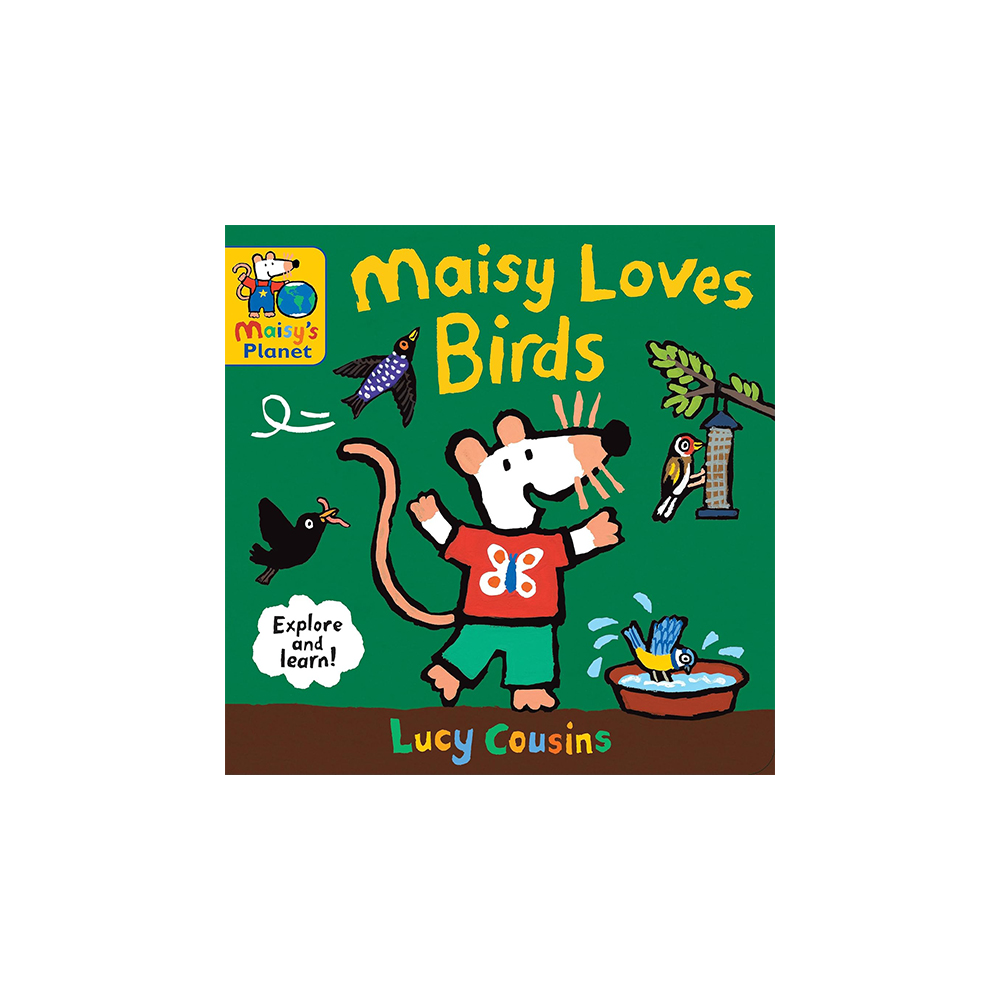 Maisy's Planet Book: Maisy Loves Birds (Boardbook)
