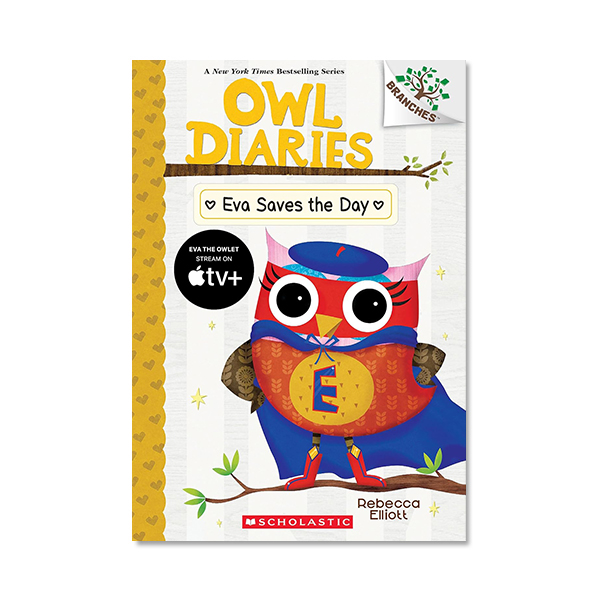 Owl Diaries #22:Eva Saves the Day (A Branches Book)
