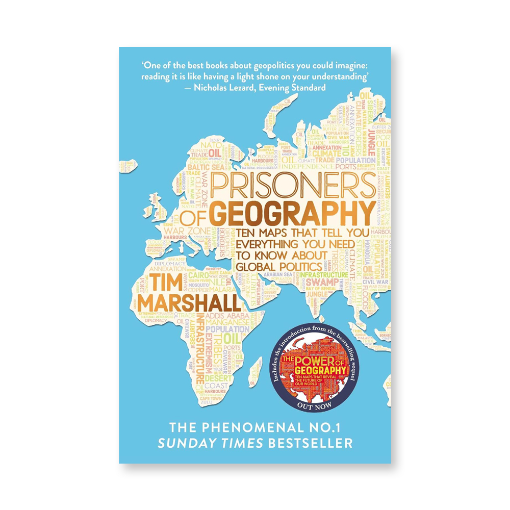 Prisoners of Geography : Ten Maps That Tell You Everything You Need to Know About Global Politics (P)