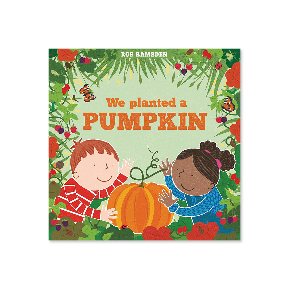 In the Garden: We Planted a Pumpkin