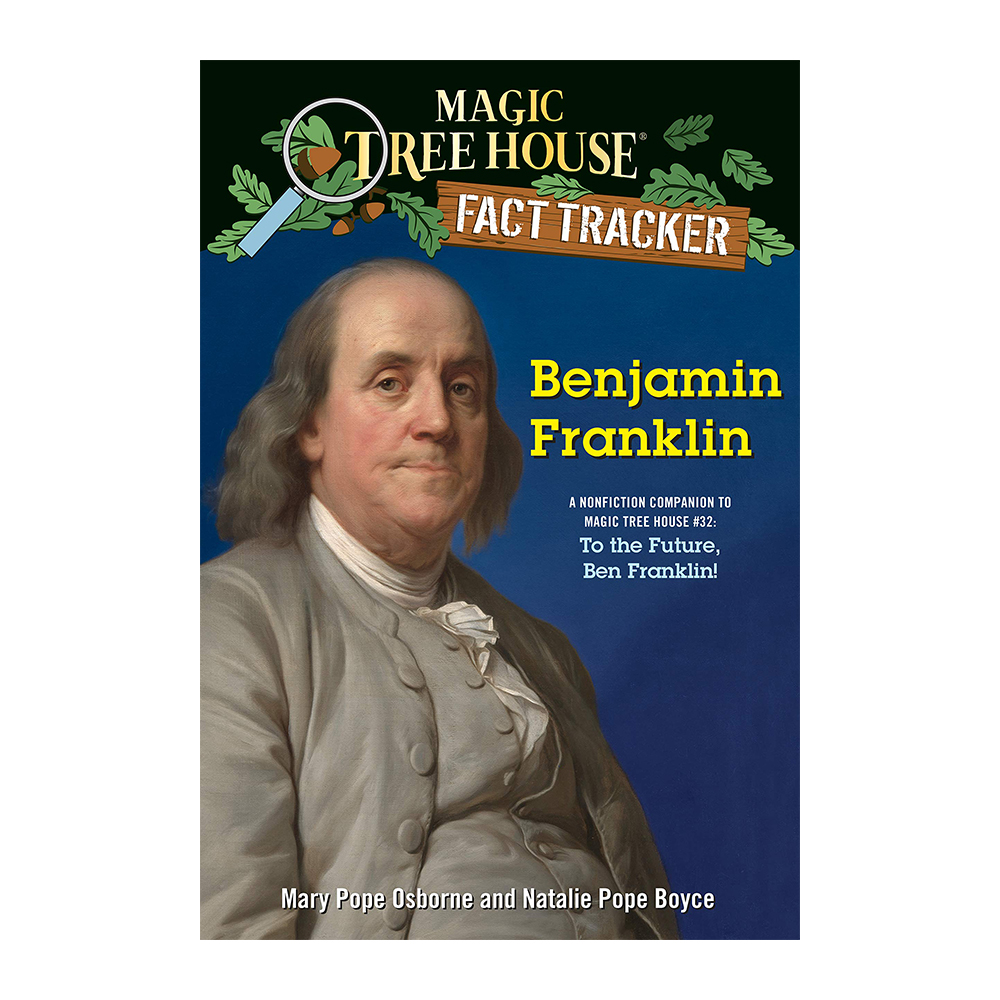 Magic Tree House Fact Tracker #41 Benjamin Franklin