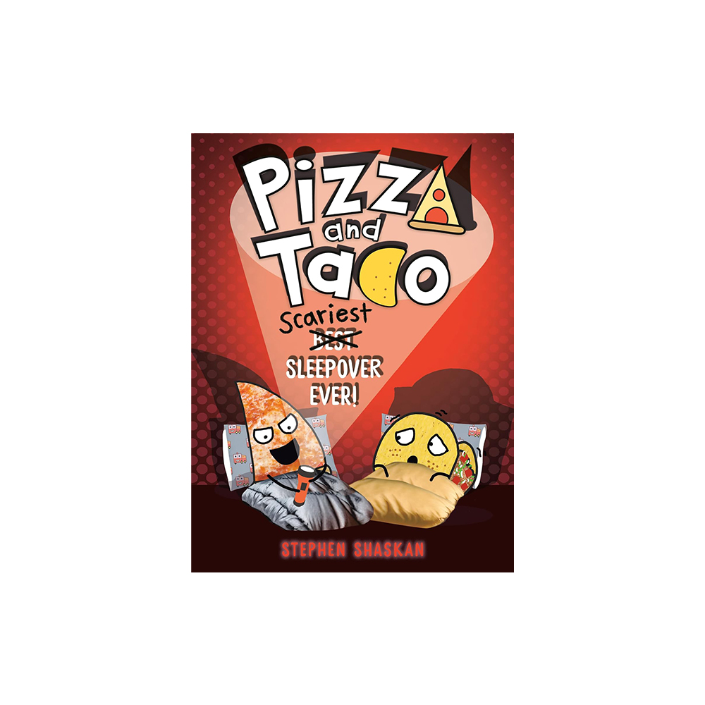 Pizza and Taco #11: Scariest Sleepover Ever!: (A Graphic Novel)