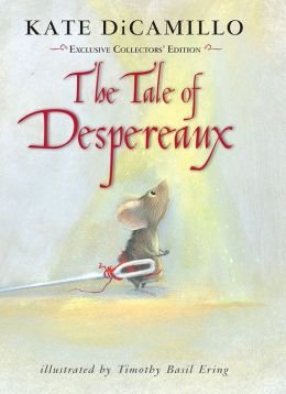 Newbery 수상작  The Tale of Despereaux; Exclusive Collector's Edition