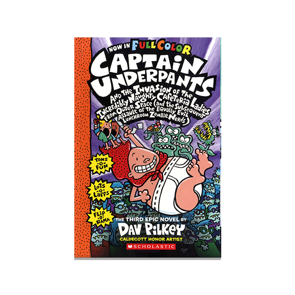 #3:Captain Underpants and the Invasion of the Incredibly Naughty Cafeteria Ladies From Outer Space (Color Edition)