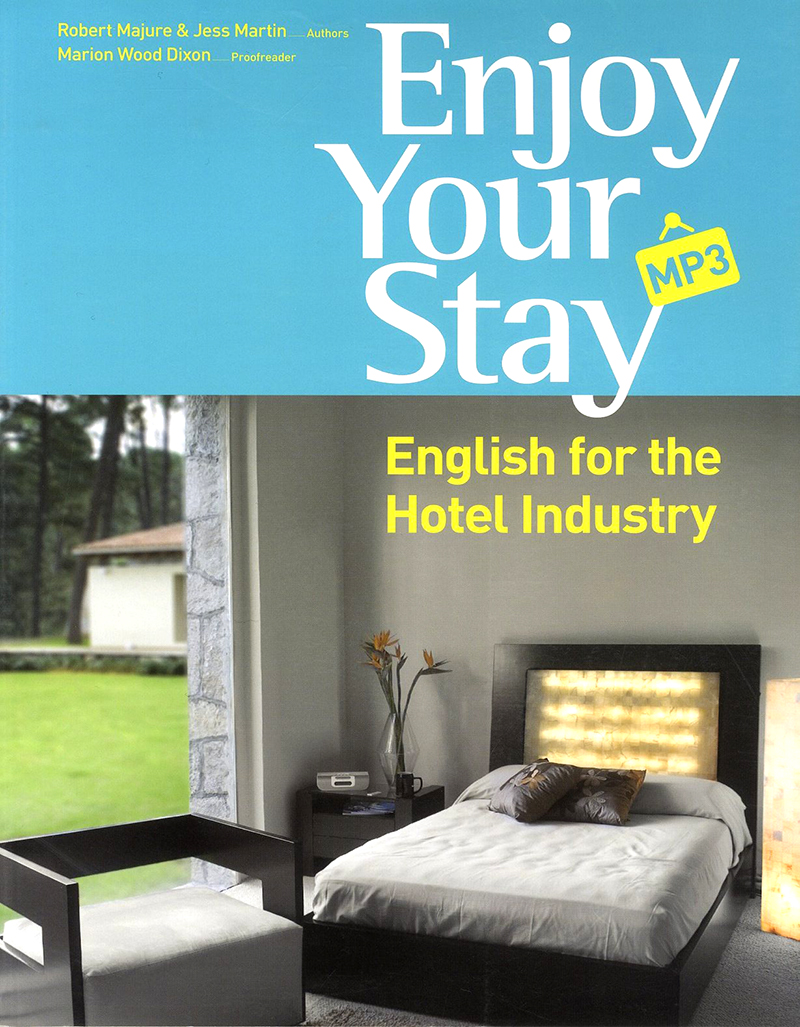 Enjoy Your Stay-English for the Hotel Industry