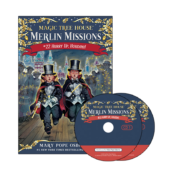Magic Tree House Merlin Missions #22: Hurry Up, Houdini! (PB+CD)